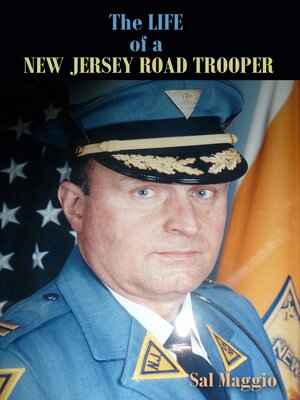 cover image of The Life of a New Jersey Road Trooper